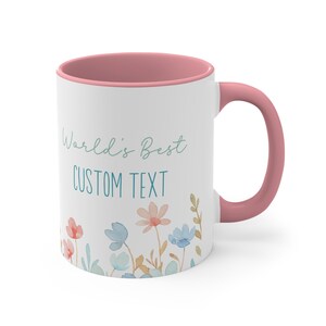 Custom Worlds Best mug, Personalized Floral World's Best Mug, Coworker Christmas Gift, Present for work friend, Ceramic Coffee Cup image 9