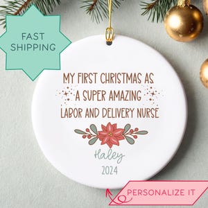 Labor and Delivery Nurse Ornament, Personalized New L&D Nurse Gift, Nursing Graduation present, Labor RN thank you gift, coworker xmas gift