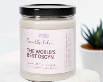 Worlds Best OBGYN Candle, Obstetrician Thank You Gift, New Obgyn graduation gift, First Year Obstetrician Gynecologist gift, Retirement