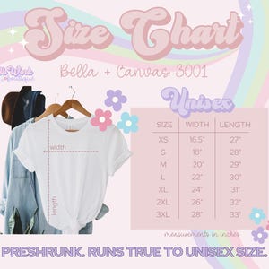 May include: Size chart for Bella + Canvas 3001 unisex t-shirts. The chart shows measurements in inches for width and length for sizes XS to 3XL.