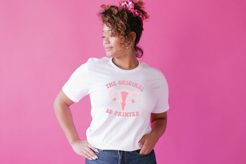 Original 3D printer Shirt, Funny reproductive shirt, Midwife t-shirt, Birth Doula shirt, Labor and Delivery Nurse Tee, Female scientist gift White