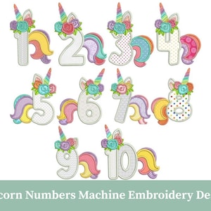 Peut inclure: Motifs de broderie machine des chiffres de 1 à 10, chacun stylisé en licorne. Les chiffres sont blancs avec des crinières et des queues colorées, et des accents floraux. Le texte "Unicorn Numbers Machine Embroidery Design" est en bas.