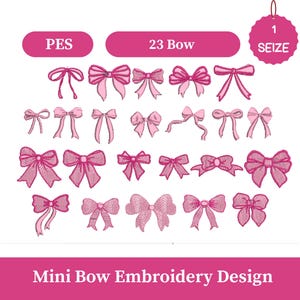 Peut inclure: Image présentant 23 motifs de broderie de nœuds roses de différentes formes. Le texte « PES », « 23 Bow », « 1 SEIZE » et « Mini Bow Embroidery Design » sont également présents. Idéal pour les projets de couture.