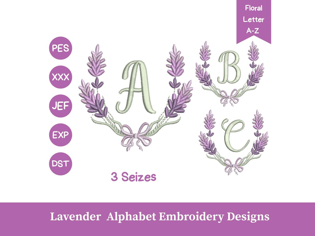 Lavender Floral Alphabet A-Z Embroidery Bundle | 3 Sizes | Instant ...