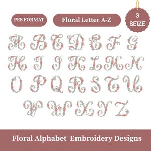 Floral Alphabet Embroidery PES | Letters A–Z | Vintage Floral Monogram | 3 Sizes | Machine Embroidery Design, Instant Download