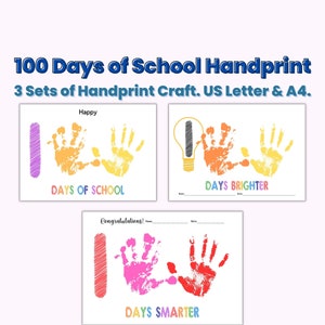 100 Days of School Handprint Bundle, Happy 100th Day of School, 100 Days Smarter, 100 Days Brighter, Homeschool Kindergarten Kid Worksheets
