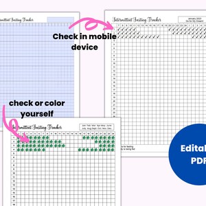 May include: Intermittent Fasting Tracker printable PDF with a grid for tracking daily fasts. The tracker includes a calendar with months of the year and a section for checking off days of fasting. The text "Check in mobile device" and "check or color yourself" is written on the image. The text "Editable PDF" is written on a blue circle.