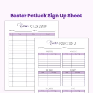 May include: Printable Easter potluck sign up sheet with sections for starters, main courses, side dishes, desserts, drinks, and other. The sheet includes columns for name, what you will bring, and contact information.