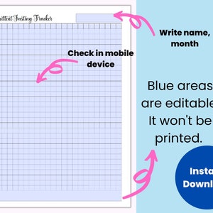 May include: A printable intermittent fasting tracker with a blue grid and a title that says "Intermittent Fasting Tracker". The blue areas are editable and will not be printed. The tracker has a space for a name and month at the top and a space for notes at the bottom.