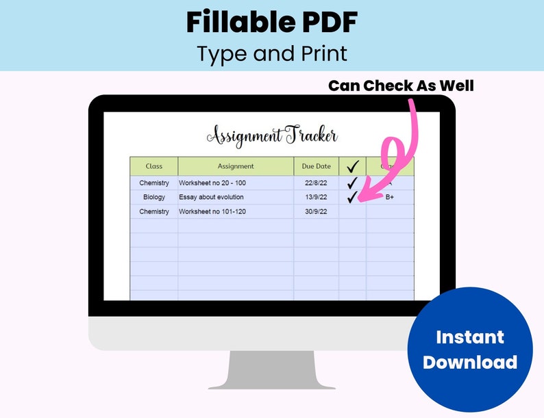Puede incluir: Una pantalla de computadora que muestra un rastreador de tareas imprimible con columnas para la clase, la tarea, la fecha de vencimiento y casillas de verificaci&oacute;n. El rastreador se titula "Assignment Tracker" y tiene una flecha rosa que apunta a las casillas de verificaci&oacute;n. El texto "Can Check As Well" est&aacute; encima de la flecha. El texto "Instant Download" est&aacute; en un c&iacute;rculo azul en la parte inferior de la pantalla.