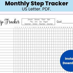 May include: A printable monthly step tracker in black and white. The tracker has a grid with 31 columns for each day of the month and rows for tracking steps. The months of the year are listed at the top of the tracker. The text "Step Tracker" is written in cursive at the top of the page. The text "Goal:" is written at the top right corner of the page. The text "Instant Download" is written in white on a blue circle at the bottom right corner of the page.