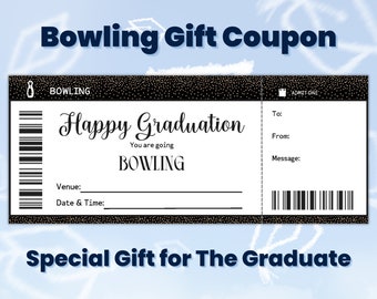 Graduation Bowling Gift Certificate, Bowling Ticket Gift Coupon Template, Bonus Daughter Graduation Gift, Graduation Masters Gift