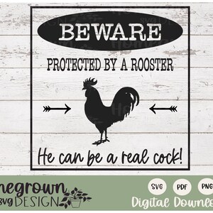 Beware Protected By A Rooster Sign Design - Rooster SVG - Chicken Coop Sign - Chicken Decor - Rooster Sign - Funny Chicken Decor -