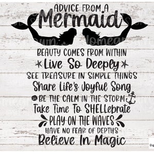 Advice From A Mermaid SVG - Mermaid Sign - Mermaid Nautical Decor - Inspirational Quote - Mermaid Quote - Beach Sign - Beach House Decor
