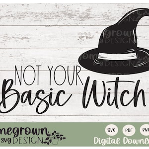 Puede incluir: Diseño gráfico en blanco y negro con un sombrero de bruja y el texto "Not Your Basic Witch".
