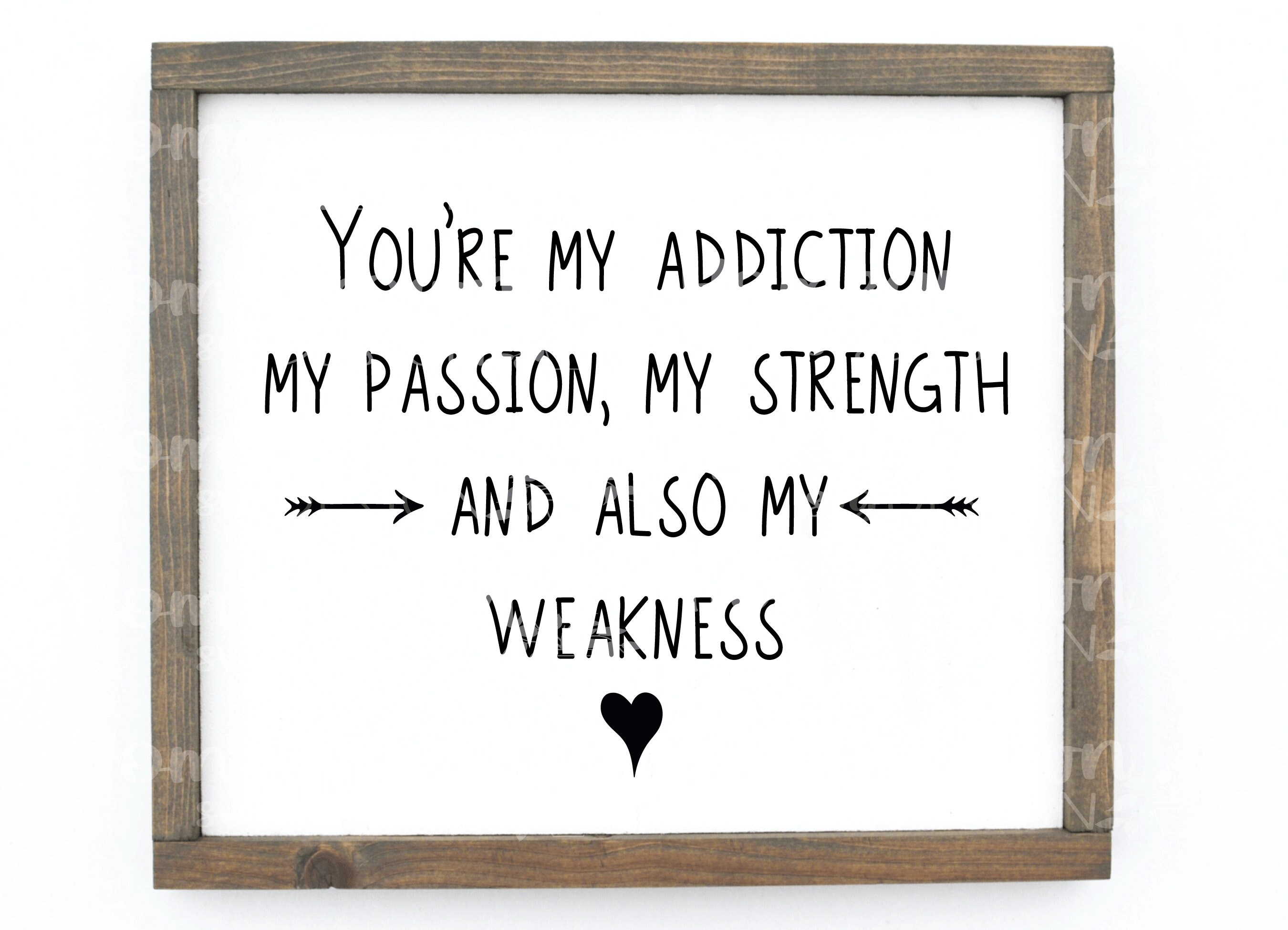 You're My Addiction Passion My Strength and Weakness SVG - Valentines Sign  - Love Quote SVG - Gifts for Him - Relationship Quote SVG - Etsy Finland, image size:2700x1949
