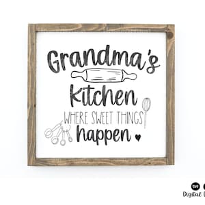 Grandma&#39;s Kitchen SVG - Gifts For Grandma - Kitchen Sign Design - Kitchen Tea Towel - Printable Kitchen Art - Digital Download - Kitchen Svg