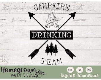 Equipo de bebida de fogata SVG - Camisa de fogata - Camisa para beber - Calcomanía de camping - Descarga digital - Fogata SVG - Fogata y cócteles