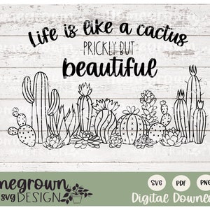 La vida es como un cactus espinoso pero hermoso - Cita inspiradora de la planta - SVG inspirador - Cactus PDF - Botánico Svg - Vida Svg