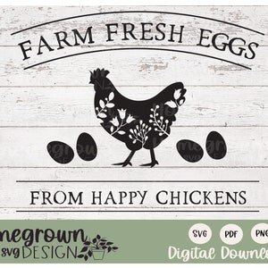 Farm Fresh Eggs From Happy Chickens SVG - Eggs For Sale Sign - Chicken Coop SVG - Chicken Decor - Chicken SVG