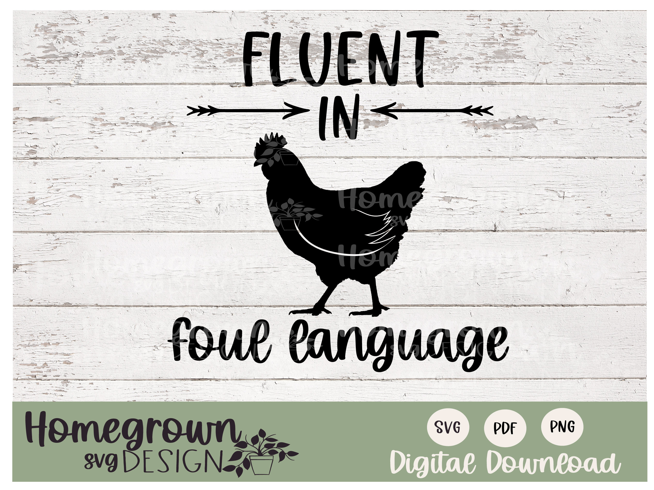 Fluent in Foul Language SVG - Foul Language Chicken Sign - Chicken ...
