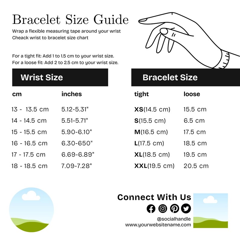 May include: A black and white bracelet size guide chart featuring a line drawing of a wrist with a measuring tape. The text includes instructions for tight and loose fits, a conversion table for cm and inches, and a list of sizes from XS to XXL.