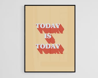 Funny Motivational Quotes Wall Art Print, Downloadable Trendy Retro Poster Printable Wall Art for Office, Bedroom, Dorm or Apartment