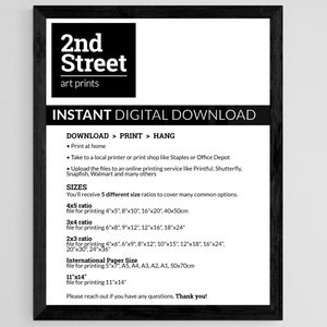 May include: A black and white image with the text "2nd Street art prints" and the words "INSTANT DIGITAL DOWNLOAD" in a larger font. The image also includes instructions for downloading, printing, and hanging digital art prints. The text lists different sizes for printing, including 4x5, 3x4, 2x3, and 11x14.
