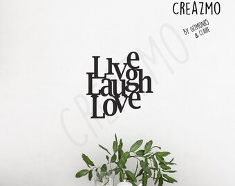 Déco Murale "Live Laugh Love"