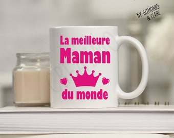 Mug "Meilleure Maman Du Monde"