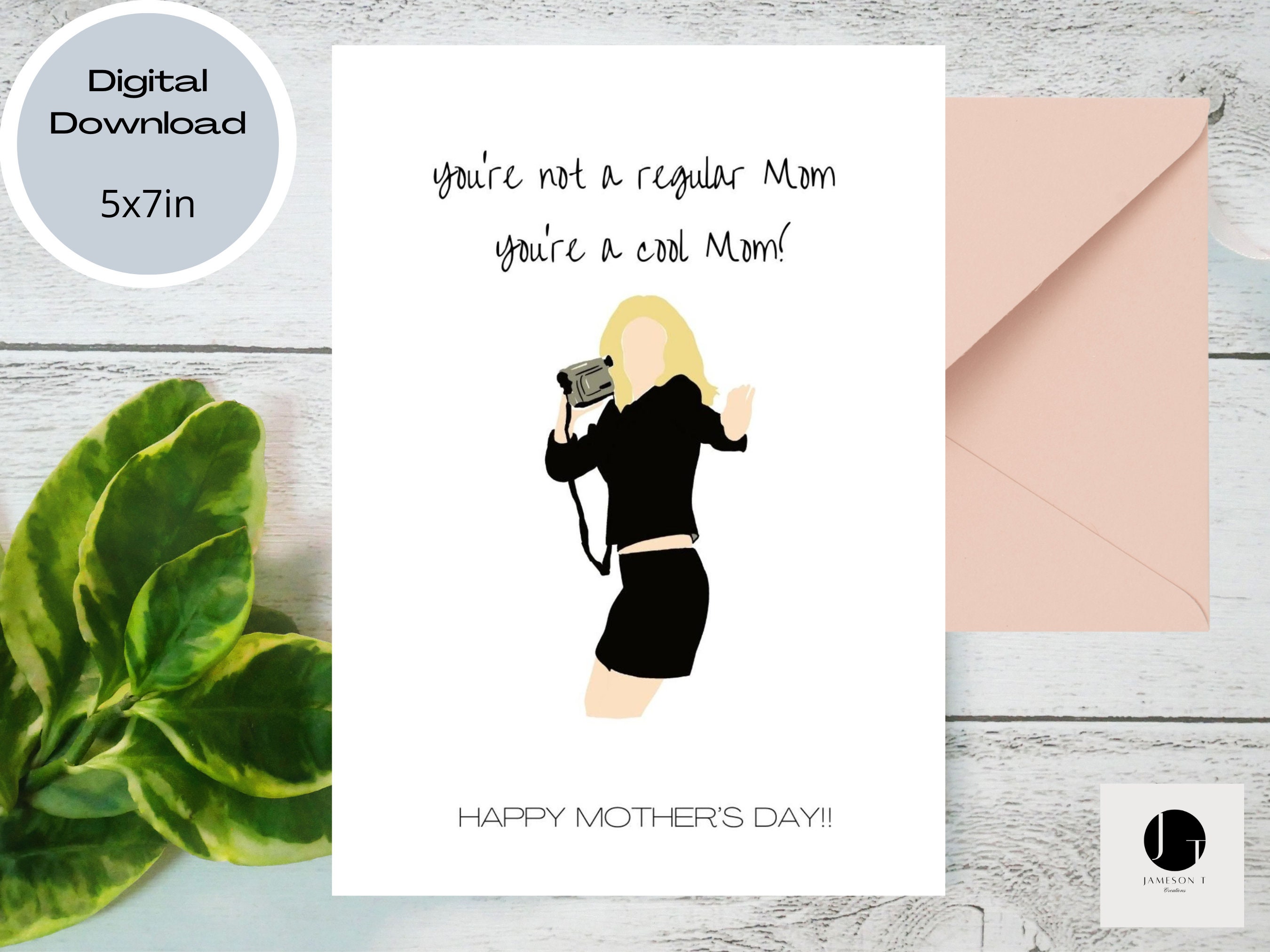 Mother's Day Cool Mom Card, Digital Download Mother’s Day Card, Mean Girls, Funny Mother's Day Card, Card for Mom, Printable Greeting Card