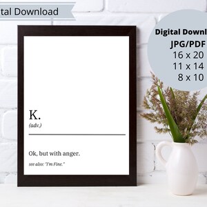 Whitty Funny K Definición Digital Print Gift Decor - 16 X 20, 11 X 14, 8x10