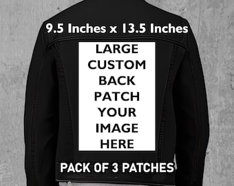 Pack of 3 Large Iron On Back Patch Made with Your Image/Design, Custom Made To Order Jacket Backpatch, Personalised Patch (Free Delivery!)