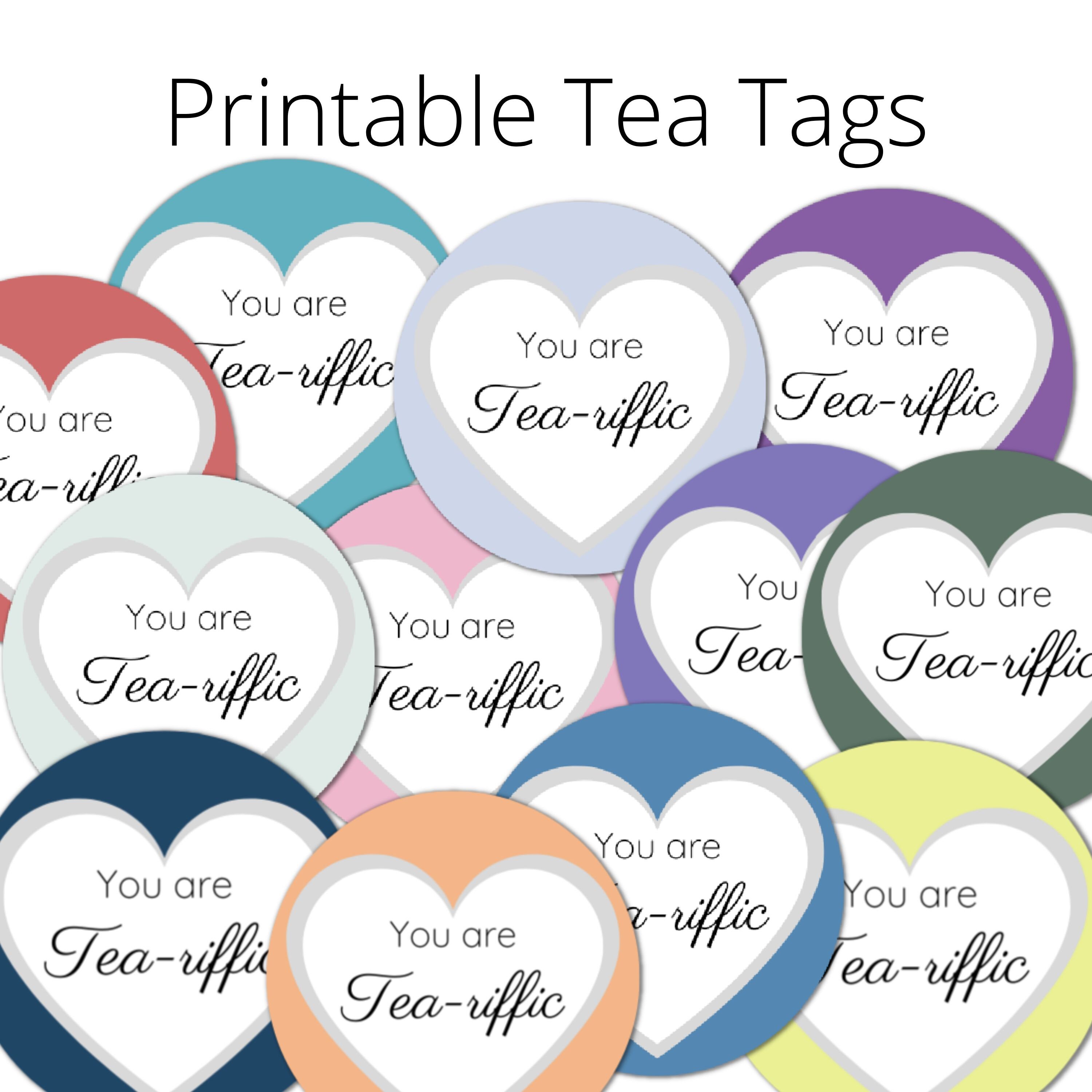 You Are Teariffic Tea Bag Tags Printable Tea Tags Tea Bag Etsy