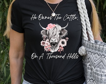 Cattle on a Thousand Hills T-Shirt: Christian Inspirational Gift