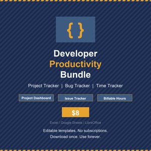 May include: A digital Developer Productivity Bundle featuring a project tracker, bug tracker, and time tracker. Includes a project dashboard, issue tracker, and billable hours templates for Excel, Google Sheets, and LibreOffice with a yellow icon.