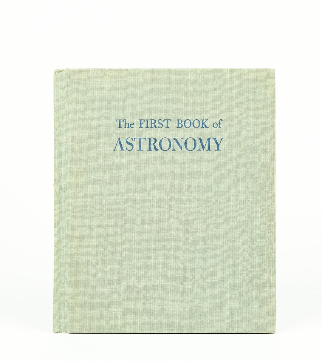 1959 4th Printing - the First Book of Astronomy - Vivian Grey ...