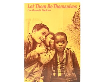 Dec. 1969 1st Printing - Let Them Be Themselves - Lee Bennet Hopkins - Paperback Book