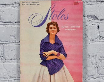 Vintage American Thread Co. - Star Stole Book No. 133 - Stoles Knitted, Crocheted, Hairpin Lace Magazine Book