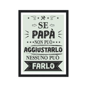 Papà aggiustatutto! Poster con cornice in legno e carta opaca premium