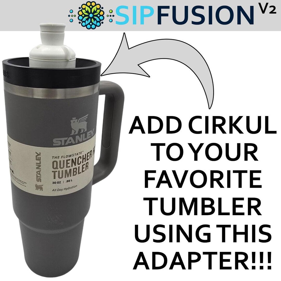 Stanley To Cirkul Adapter – Use Cirkul Cartridges With Stanley Quencher Tumblers 40oz & 64oz, Leak-Proof Fit