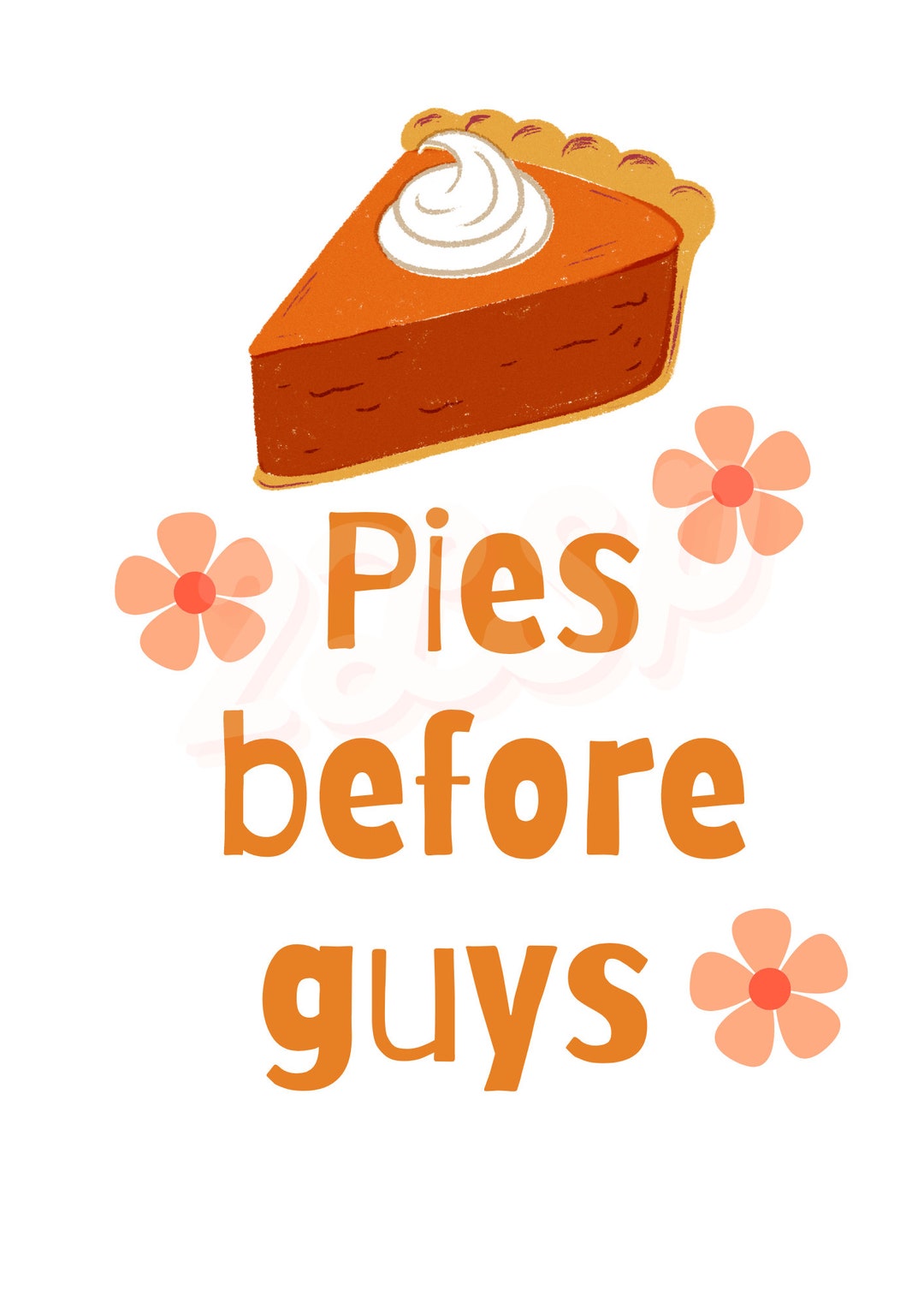 Pies Before Guys, Download, Sublimation Design, Fall, Thanksgiving Etsy
