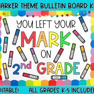 Marker Theme End of the School Year Bulletin Board Kit
