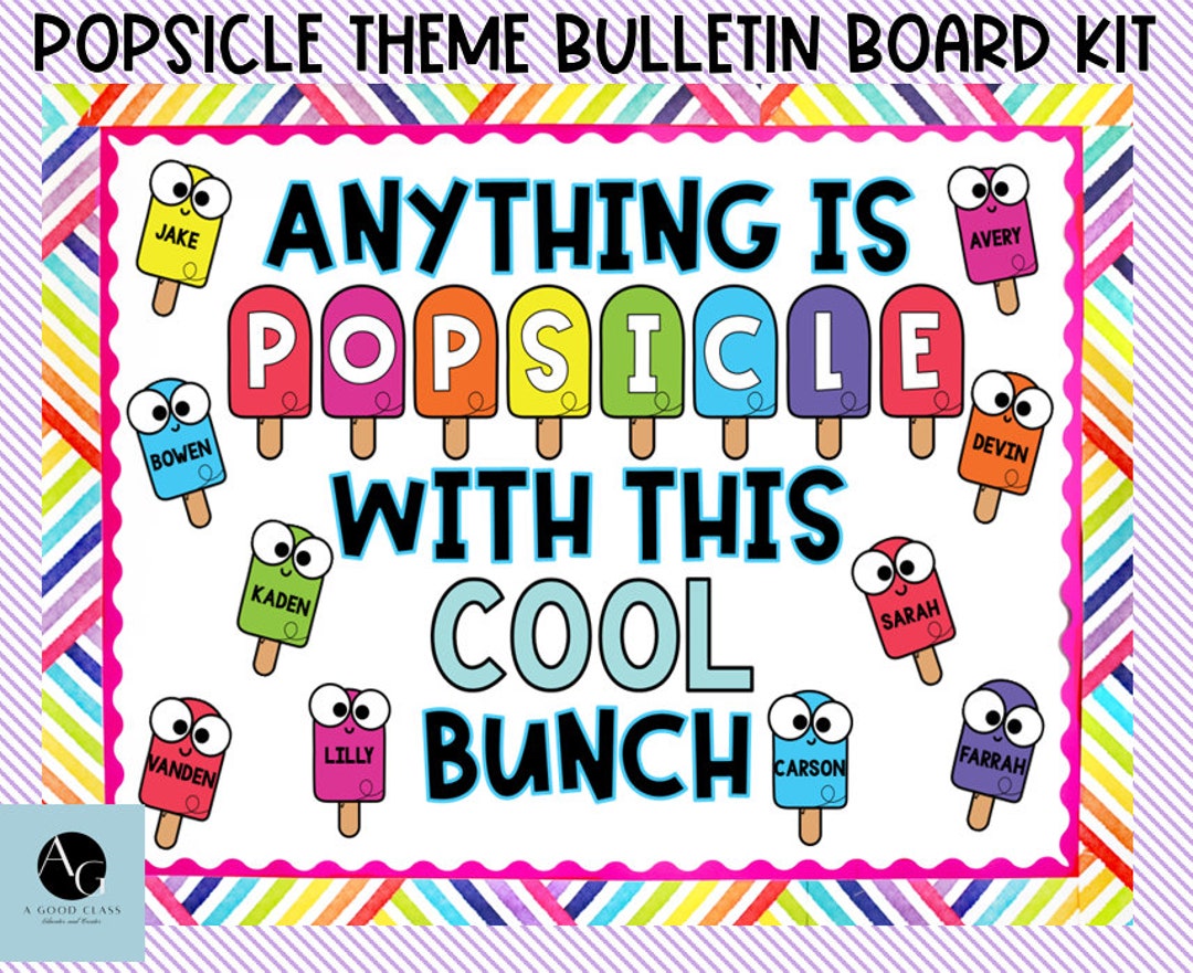 Popsicle Theme Bulletin Board and Door Kit Anything is Popsicle With