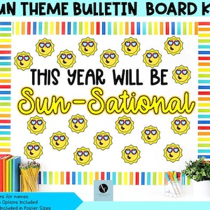 This Year Will Be Sunsational- Back to School Sun Theme Bulletin Board Kit- Hello Sunshine