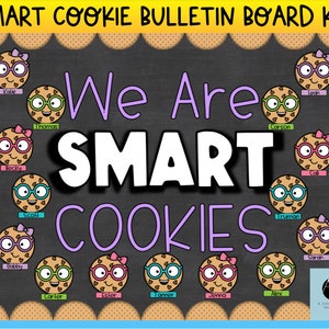 We Are Smart Cookies Bulletin Board and Door Kit- Cookie Theme Classroom