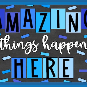Amazing Things Happen Here- Blue Theme Bulletin Board and Door Kit- Shades of Blue