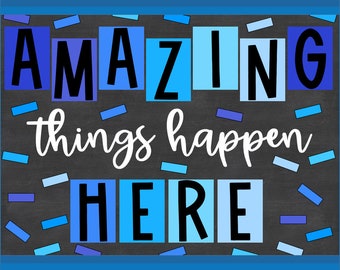 Amazing Things Happen Here- Blue Theme Bulletin Board and Door Kit- Shades of Blue