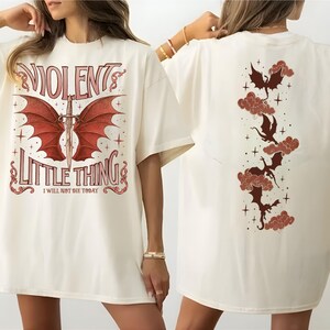 Violent Little Thing Shirt, Dragon Rider Bookish Shirt, Violet Sorrengail, Fourth Wing Fan TShirt, Xaden Riorson Fan Gift, Iron Flame Merch. image 15