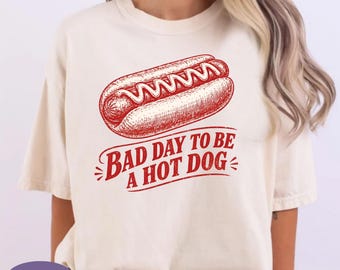 Bad Day To Be A Hot Dog Comfort Colors Shirt, Funny Retro Hot Dog 4th of July Tee, Patriotic BBQ T-Shirt, Memorial Day Summer Graphic Tee.